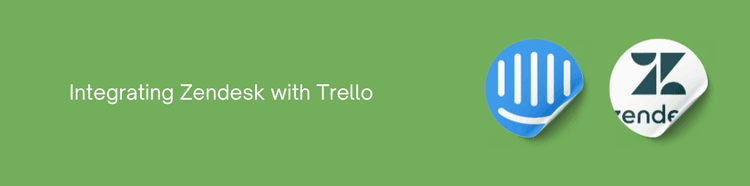 Integrating Zendesk with Trello .png