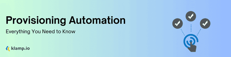 Provisioning Automation