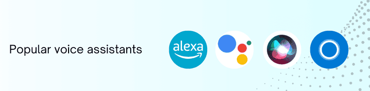 voice assistants